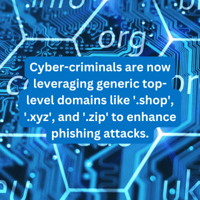 a close up of a computer circuit board with text overlay that reads Cyber-criminals are now leveraging generic top-level domains like '.shop', '.xyz', and '.zip' to enhance phishing attacks.